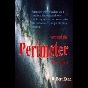 Around the Perimeter - R. Bert Kenn